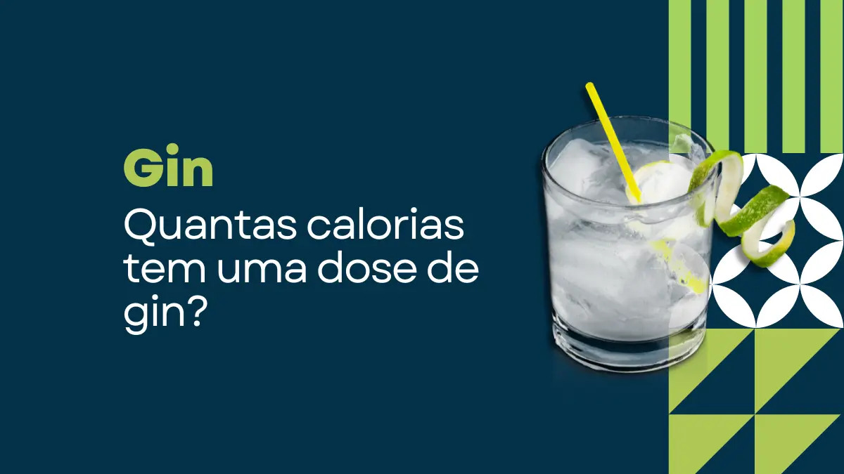 Quantas calorias tem uma dose de gin descubra agora
